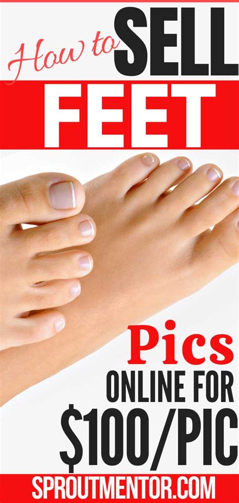 how to sell feet pics fast|How To Sell Feet Pics In 2025: The Ultimate Side。